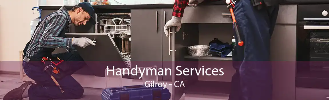 Handyman Services Gilroy - CA