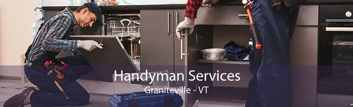 Handyman Services Graniteville - VT