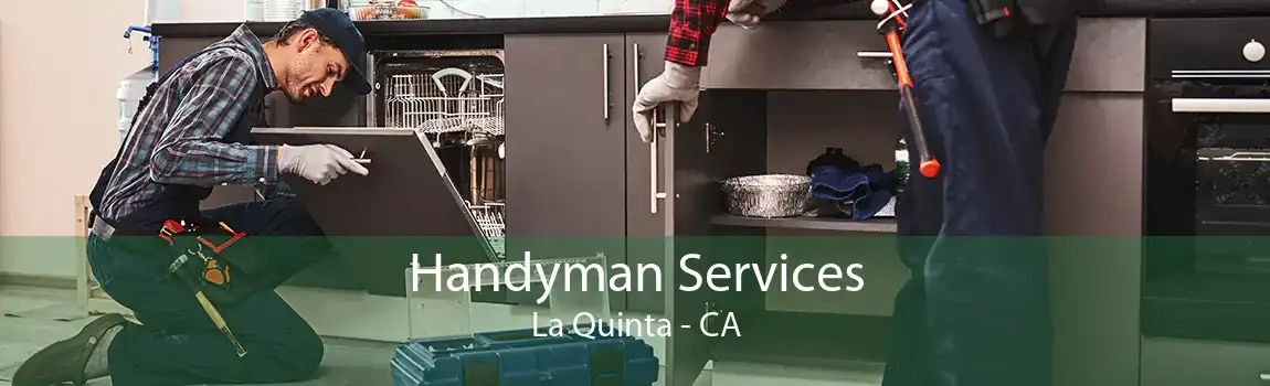 Handyman Services La Quinta - CA