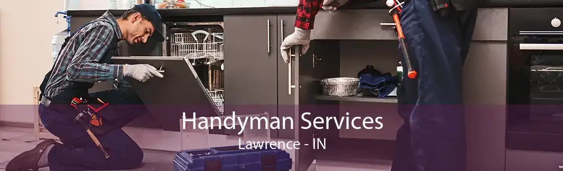  Handyman Services Lawrence - IN