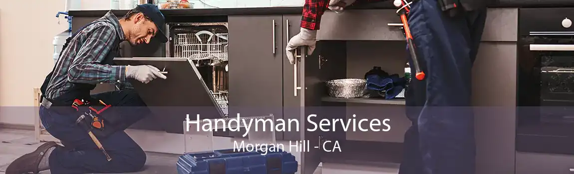 Handyman Services Morgan Hill - CA