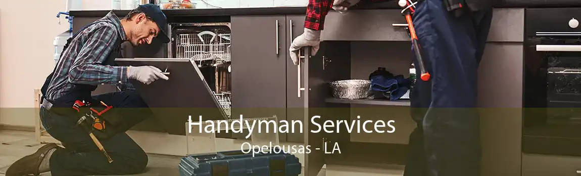 Handyman Services Opelousas - LA