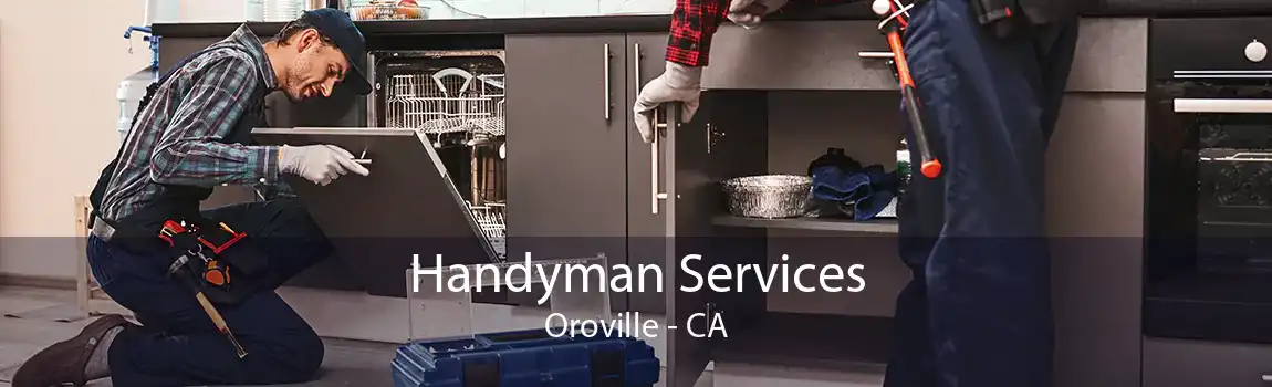 Handyman Services Oroville - CA