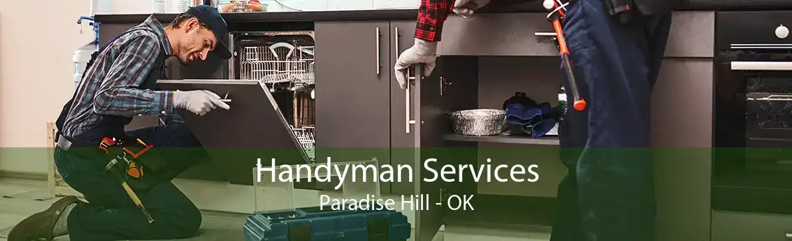 Handyman Services Paradise Hill - OK