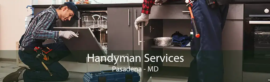 Handyman Services Pasadena - MD