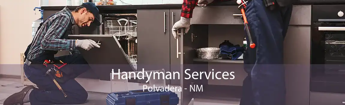 Handyman Services Polvadera - NM