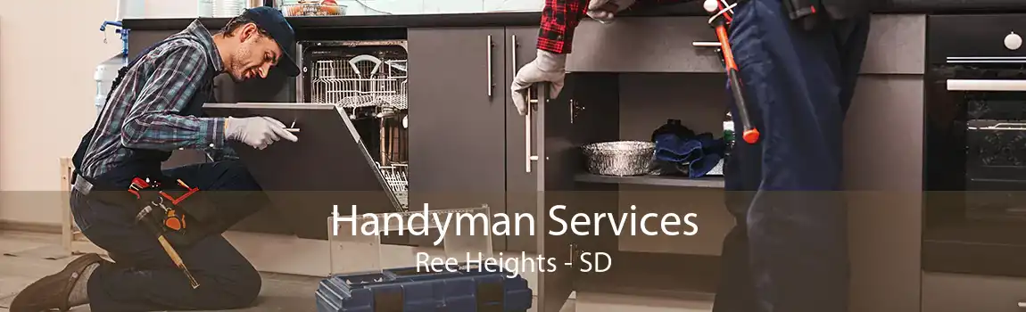 Handyman Services Ree Heights - SD