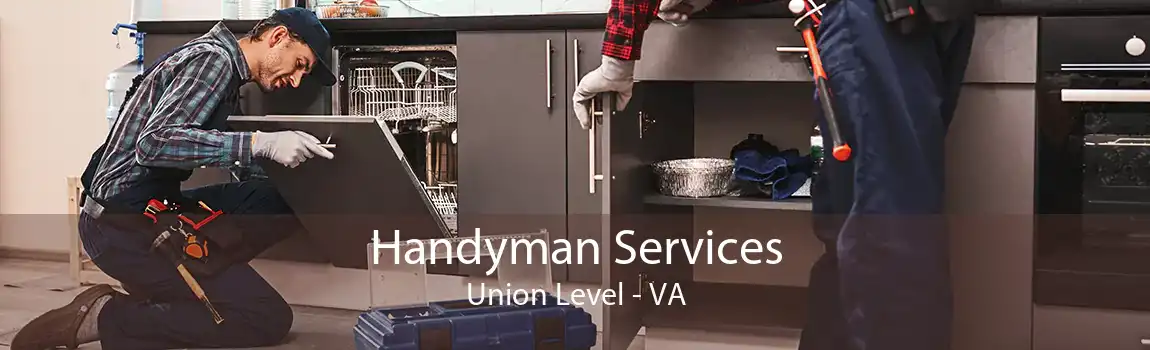 Handyman Services Union Level - VA