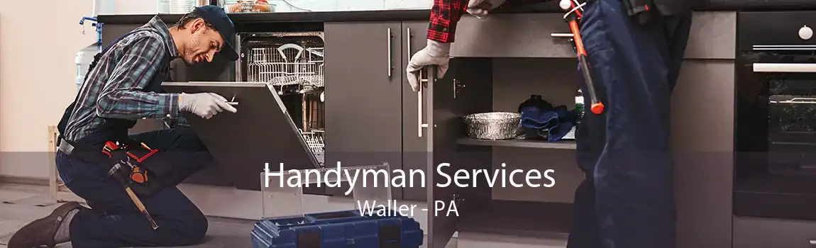  Handyman Services Waller - PA