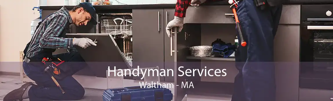  Handyman Services Waltham - MA