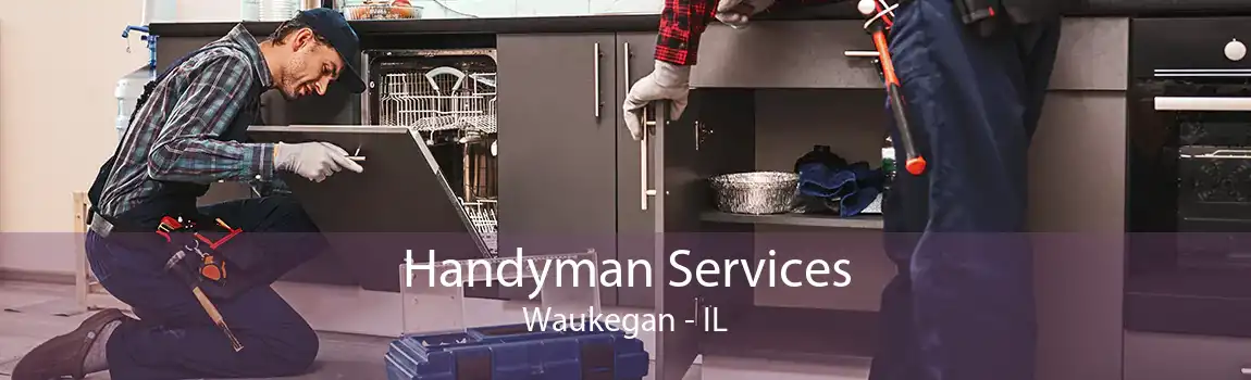 Handyman Services Waukegan - IL