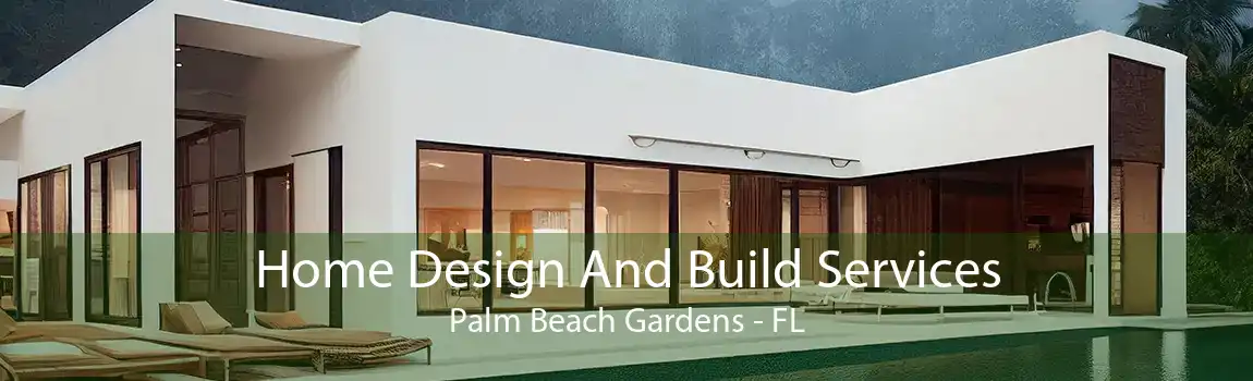  Home Design And Build Services Palm Beach Gardens - FL