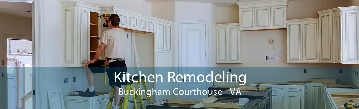 Kitchen Remodeling Buckingham Courthouse - VA