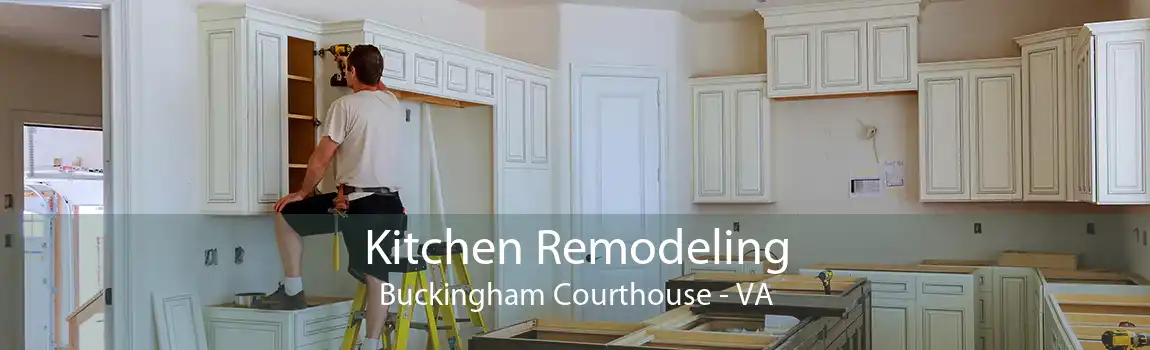  Kitchen Remodeling Buckingham Courthouse - VA