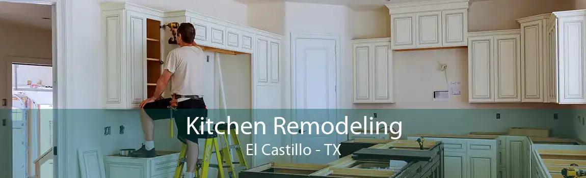 Kitchen Remodeling El Castillo - TX