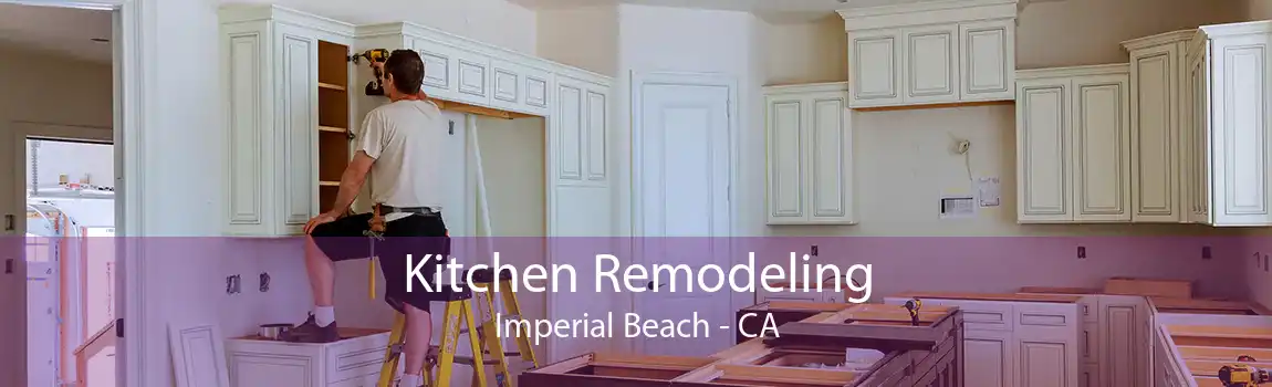 Kitchen Remodeling Imperial Beach - CA