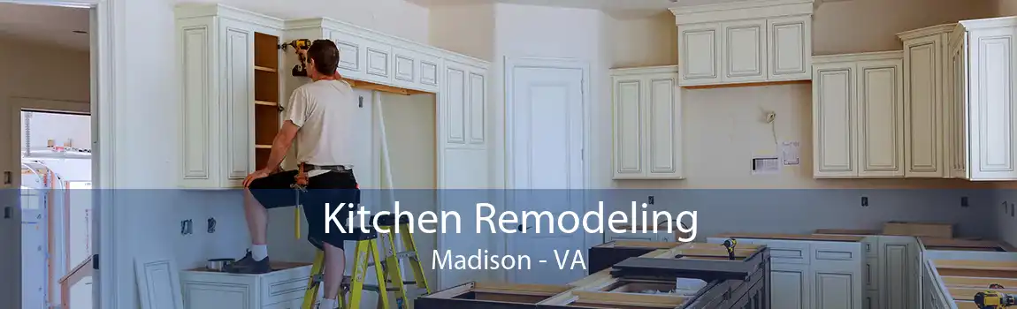 Kitchen Remodeling Madison - VA