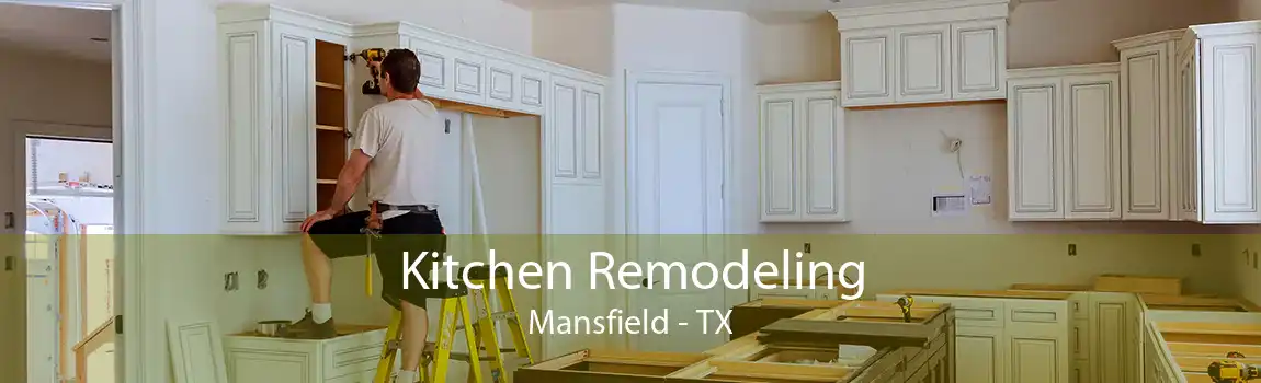 Kitchen Remodeling Mansfield - TX