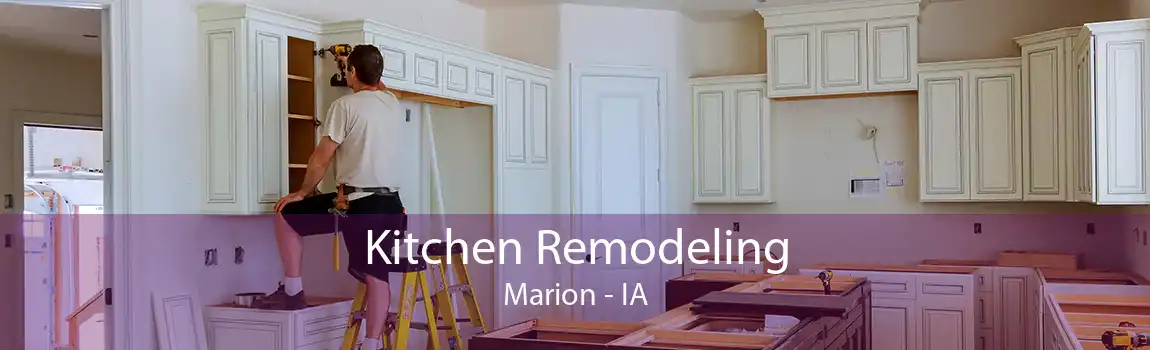 Kitchen Remodeling Marion - IA