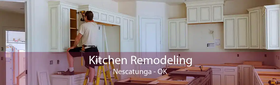 Kitchen Remodeling Nescatunga - OK