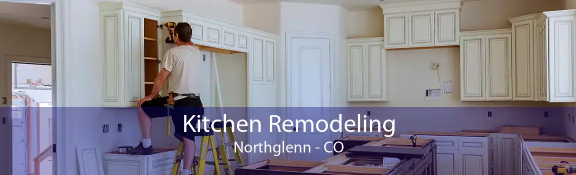 Kitchen Remodeling Northglenn - CO