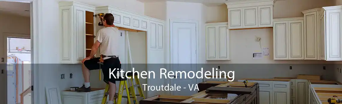 Kitchen Remodeling Troutdale - VA
