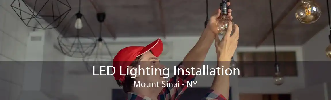  LED Lighting Installation Mount Sinai - NY