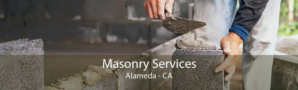  Masonry Services Alameda - CA