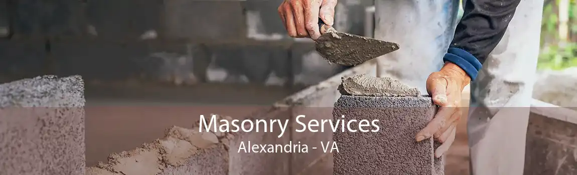 Masonry Services Alexandria - VA