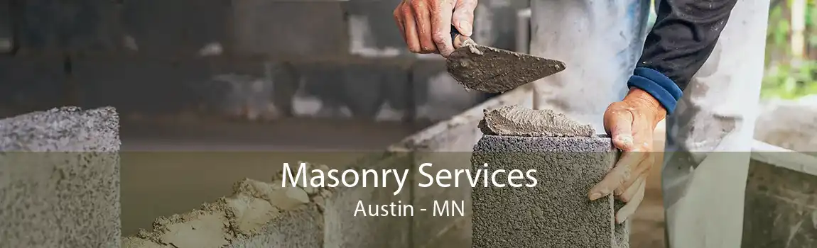 Masonry Services Austin - MN