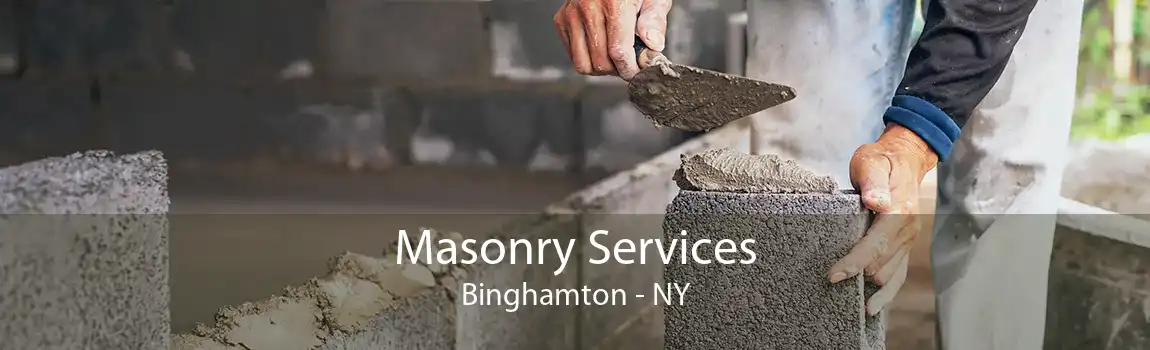 Masonry Services Binghamton - NY