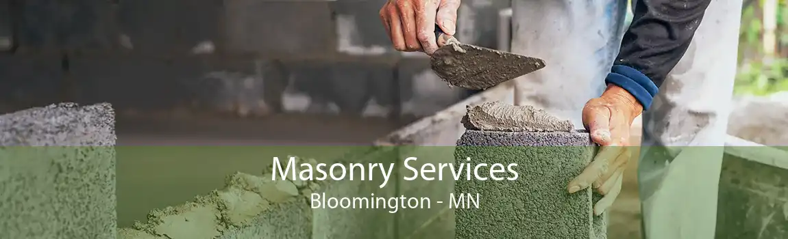 Masonry Services Bloomington - MN