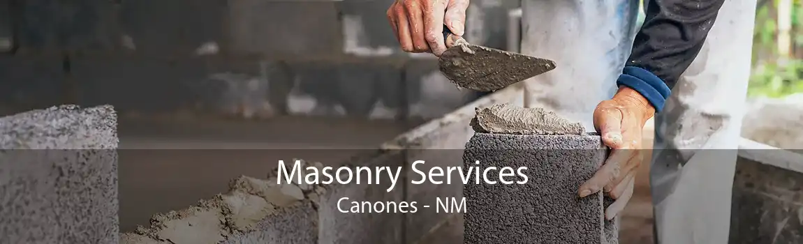 Masonry Services Canones - NM