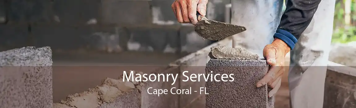 Masonry Services Cape Coral - FL