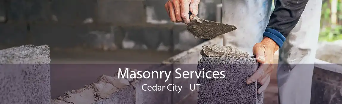 Masonry Services Cedar City - UT