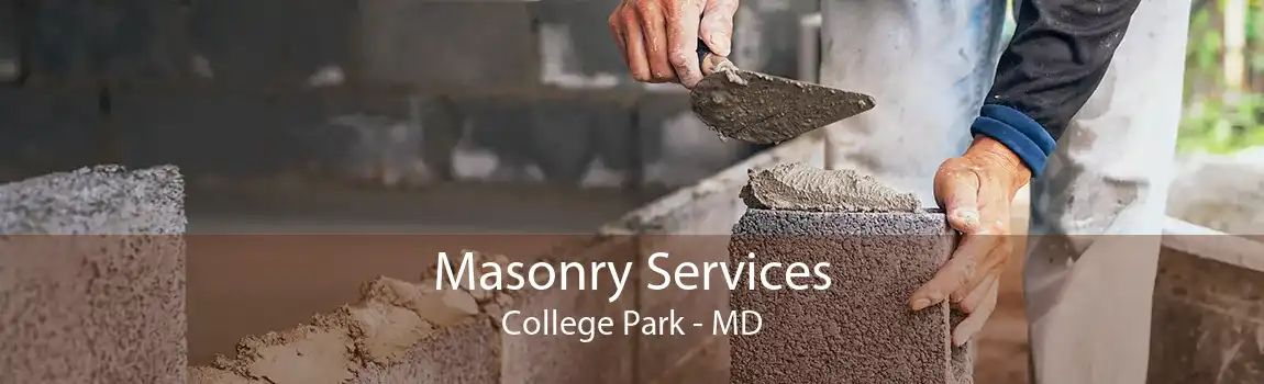 Masonry Services College Park - MD