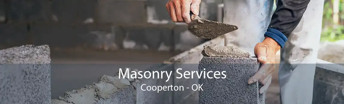 Masonry Services Cooperton - OK