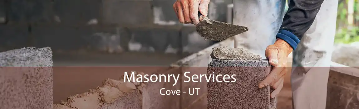 Masonry Services Cove - UT