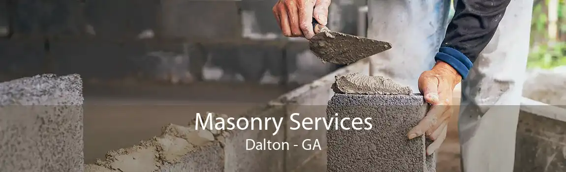  Masonry Services Dalton - GA