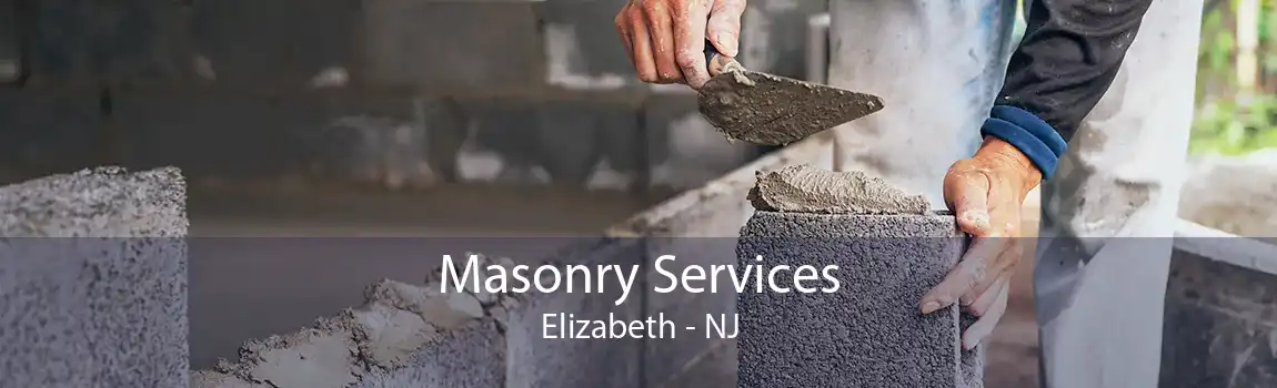 Masonry Services Elizabeth - NJ