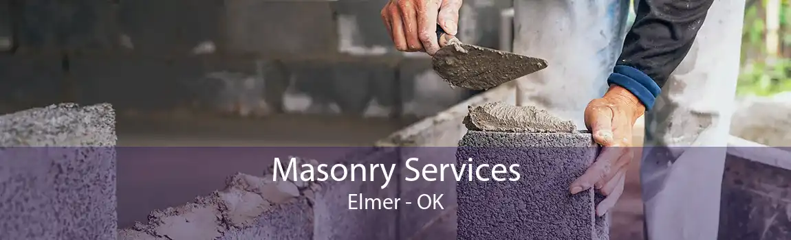 Masonry Services Elmer - OK