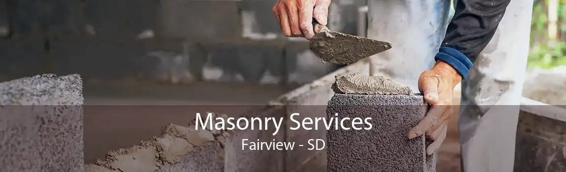 Masonry Services Fairview - SD