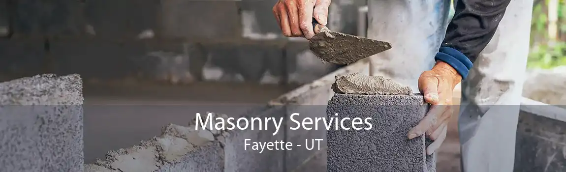 Masonry Services Fayette - UT