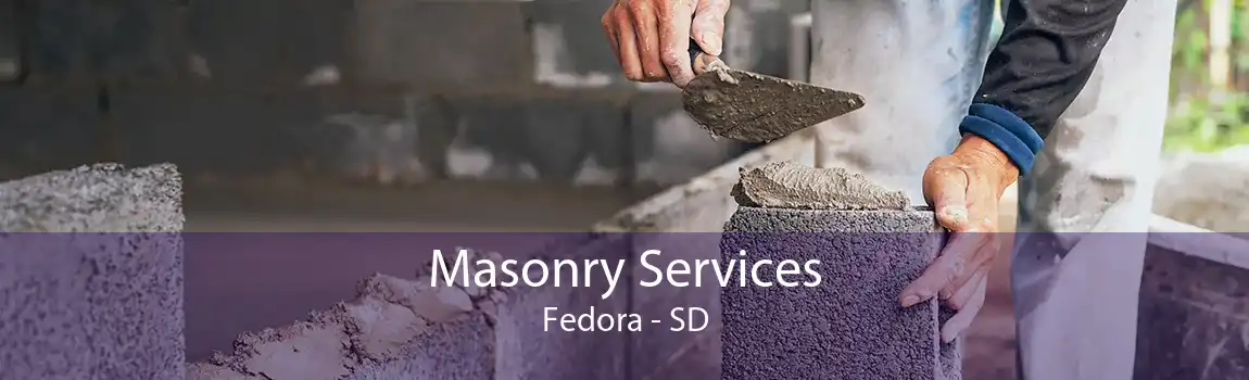 Masonry Services Fedora - SD