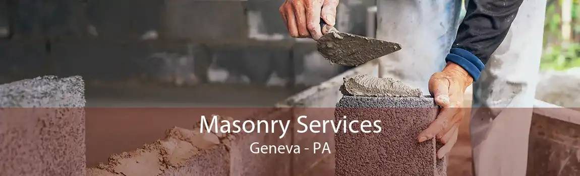 Masonry Services Geneva - PA