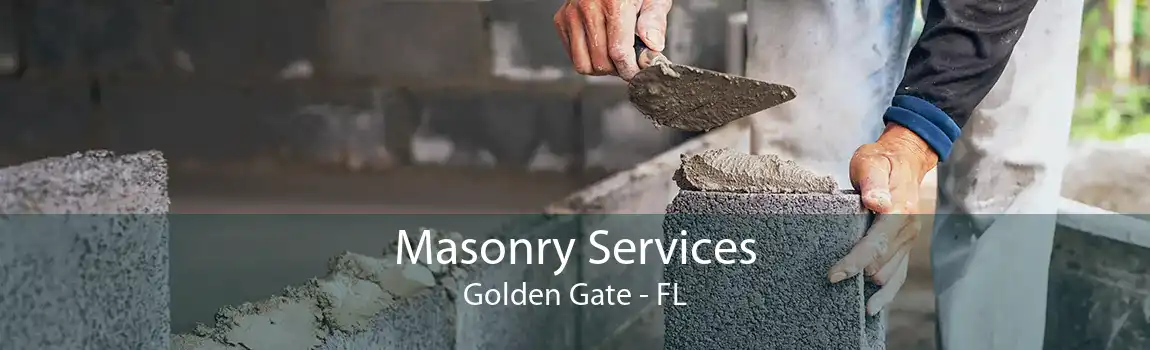 Masonry Services Golden Gate - FL