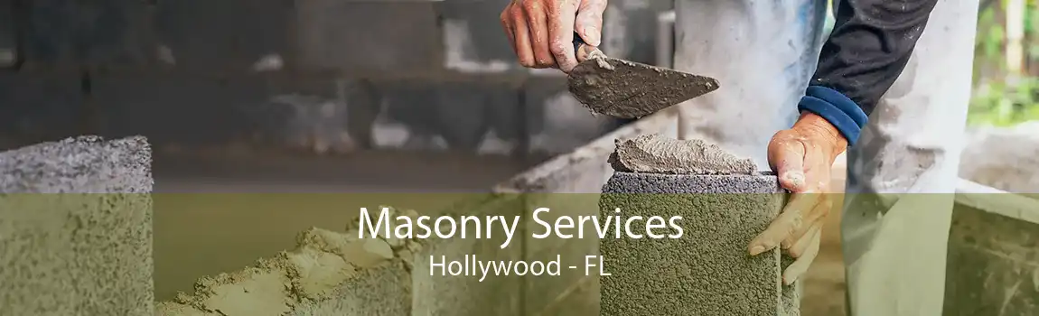 Masonry Services Hollywood - FL
