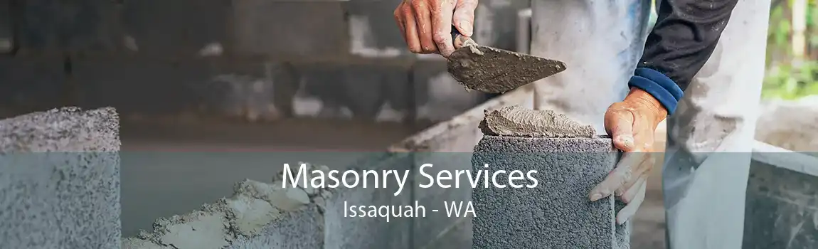 Masonry Services Issaquah - WA
