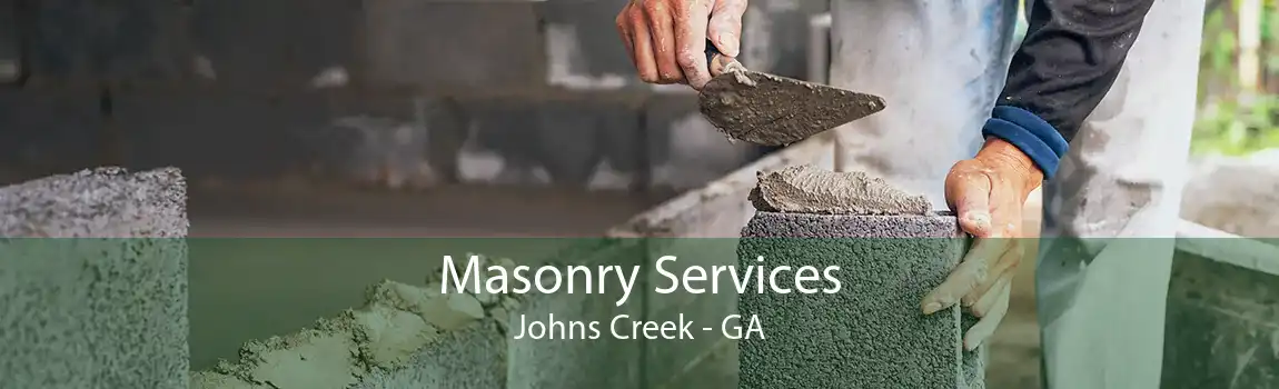 Masonry Services Johns Creek - GA