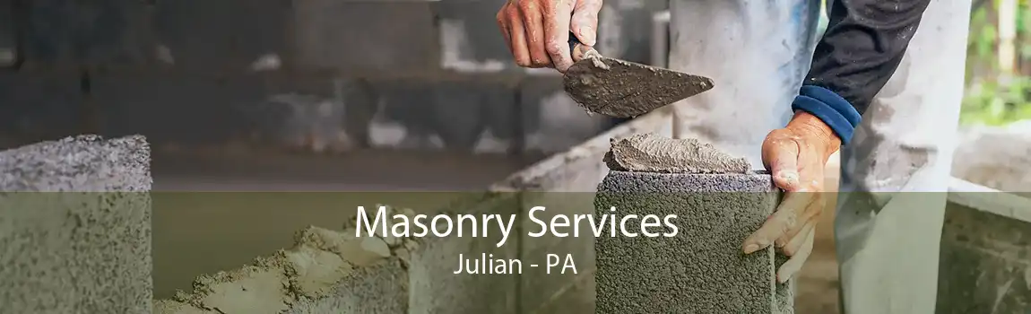  Masonry Services Julian - PA